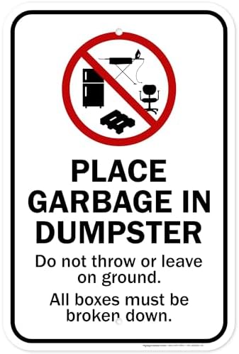 Place Garbage Inside Dumpster Do Not Throw Or Leave On Ground All Boxes