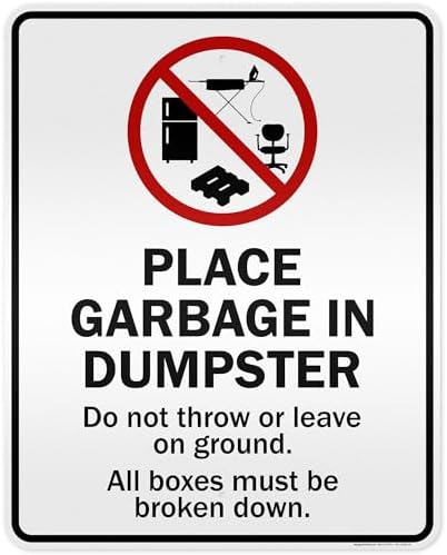 Place Garbage Inside Dumpster Do Not Throw Or Leave On Ground All Boxes