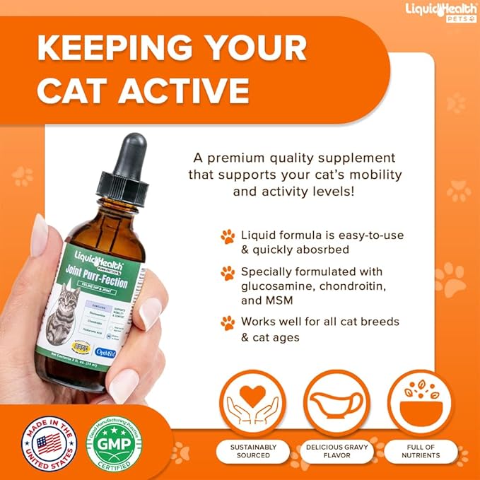 LIQUIDHEALTH Pets Liquid Cat Glucosamine Joint Purr-Fection - Hip & Joint Health Relief Support, Chondroitin Feline Droppers for Senior Older Adult Cats & Kittens - Made in The USA (2 oz)