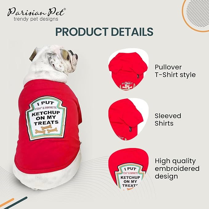 Parisian Pet Dog Shirt - Embroidered “I Put Ketchup on My Treats“ - 100% Cotton and Polyester Dog Clothes - Sleeved, Lightweight Costume for Dogs - Red Dog Shirts for Large Dogs - Pet Costumes - 3XL