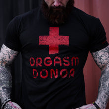 Load image into Gallery viewer, Orgasm Donor Men's T-Shirt