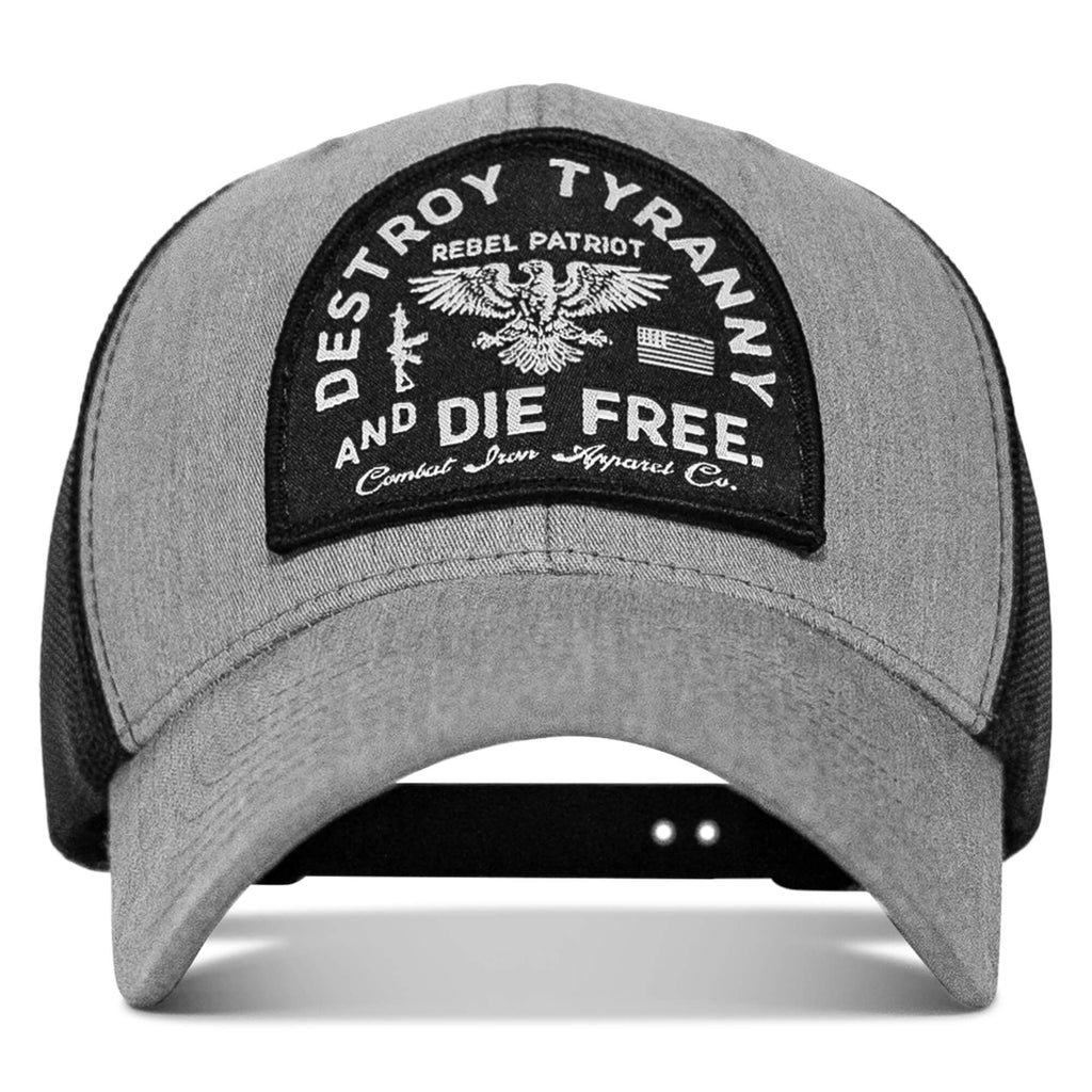 Destroy Tyranny and Die Free Patch Snapback