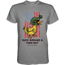 Load image into Gallery viewer, Duck Around and Find Out Men's T-Shirt