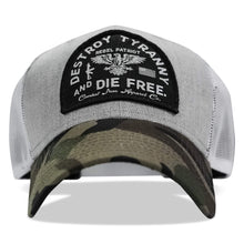 Load image into Gallery viewer, Destroy Tyranny and Die Free Patch Snapback