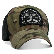 Load image into Gallery viewer, Destroy Tyranny and Die Free Patch Snapback