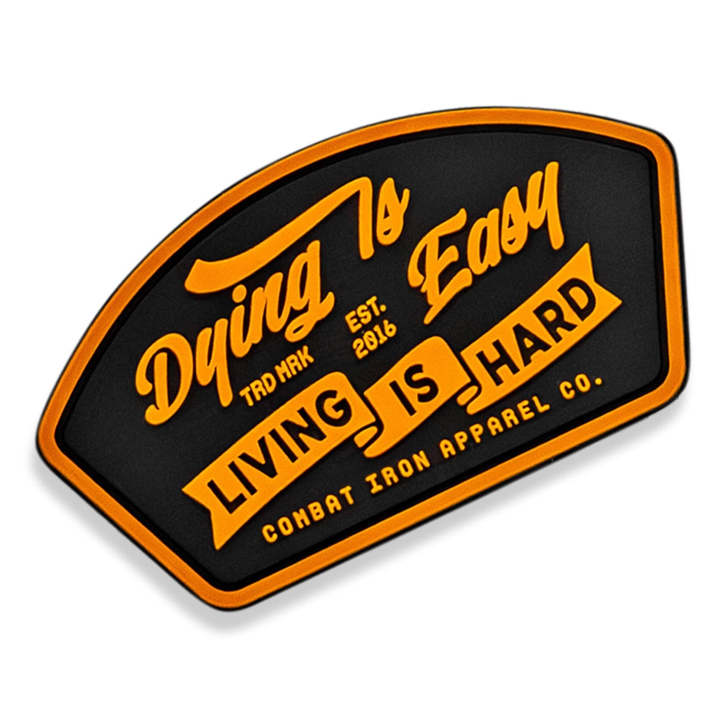 Dying Is Easy, Living Is Hard PVC Patch