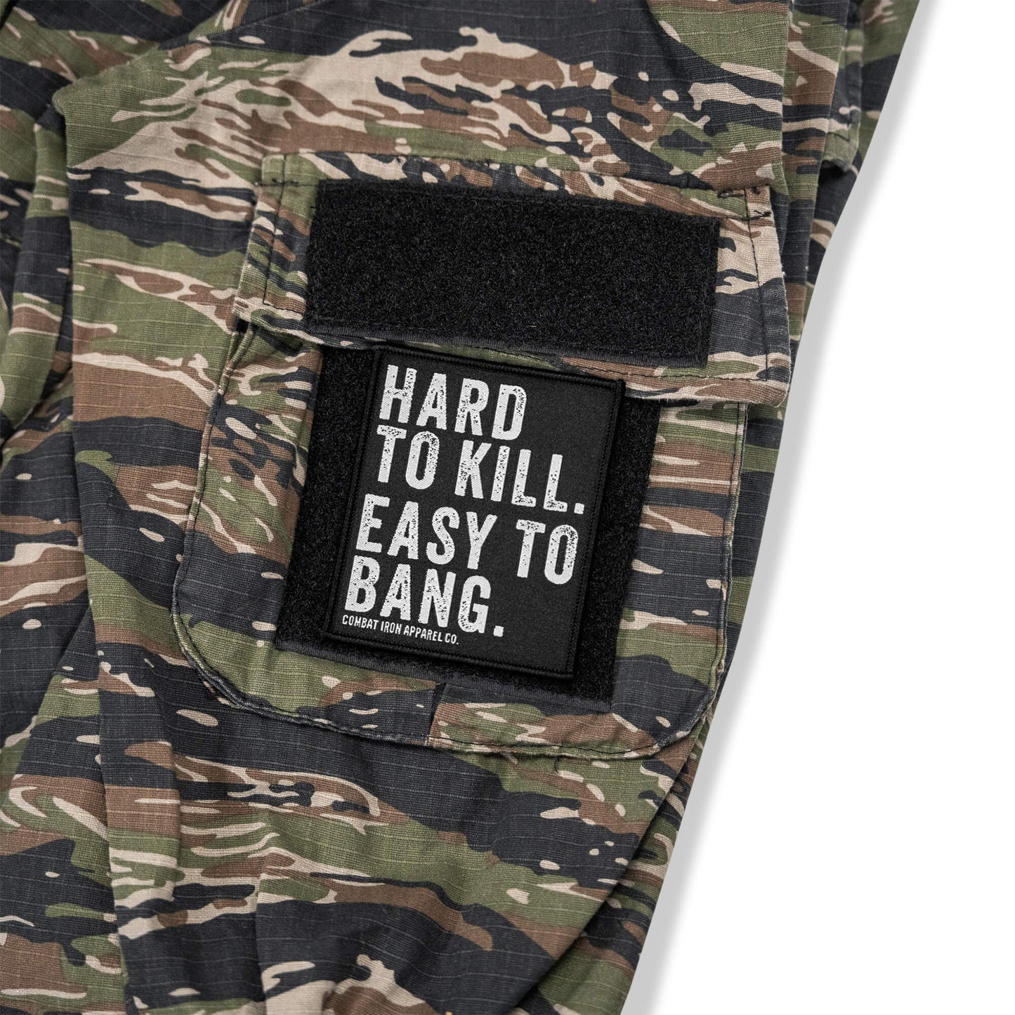 Hard To Kill. Easy To Bang. Velcro Patch