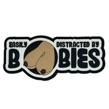 Load image into Gallery viewer, "Fun Size Boobs" - Easily Distracted By Boobies (Uncensored) - 4 inch PVC Patch -