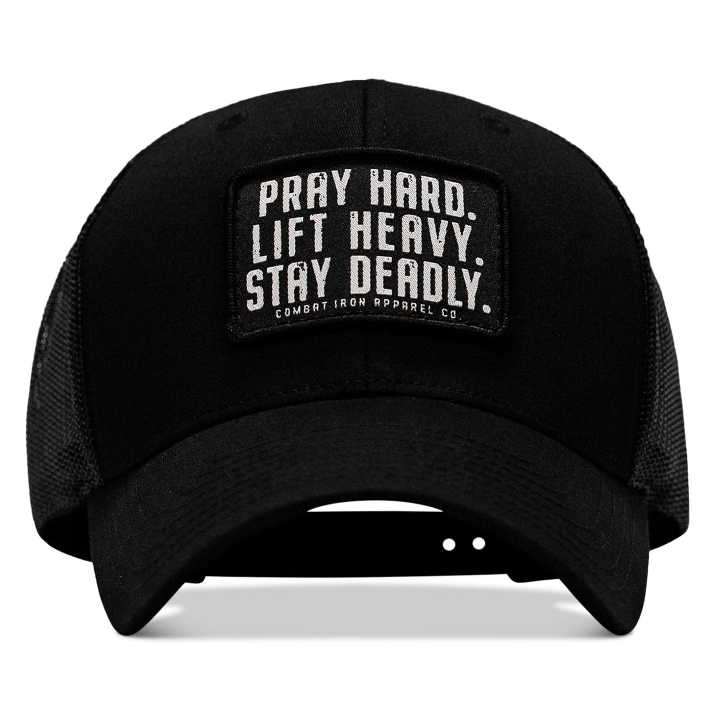 Pray Hard. Lift Heavy. Stay Deadly. Patch Snapback