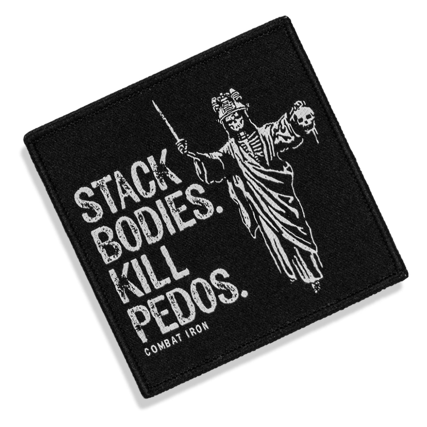 Stack Bodies. Kill Pedos Grim Reaper Velcro Patch
