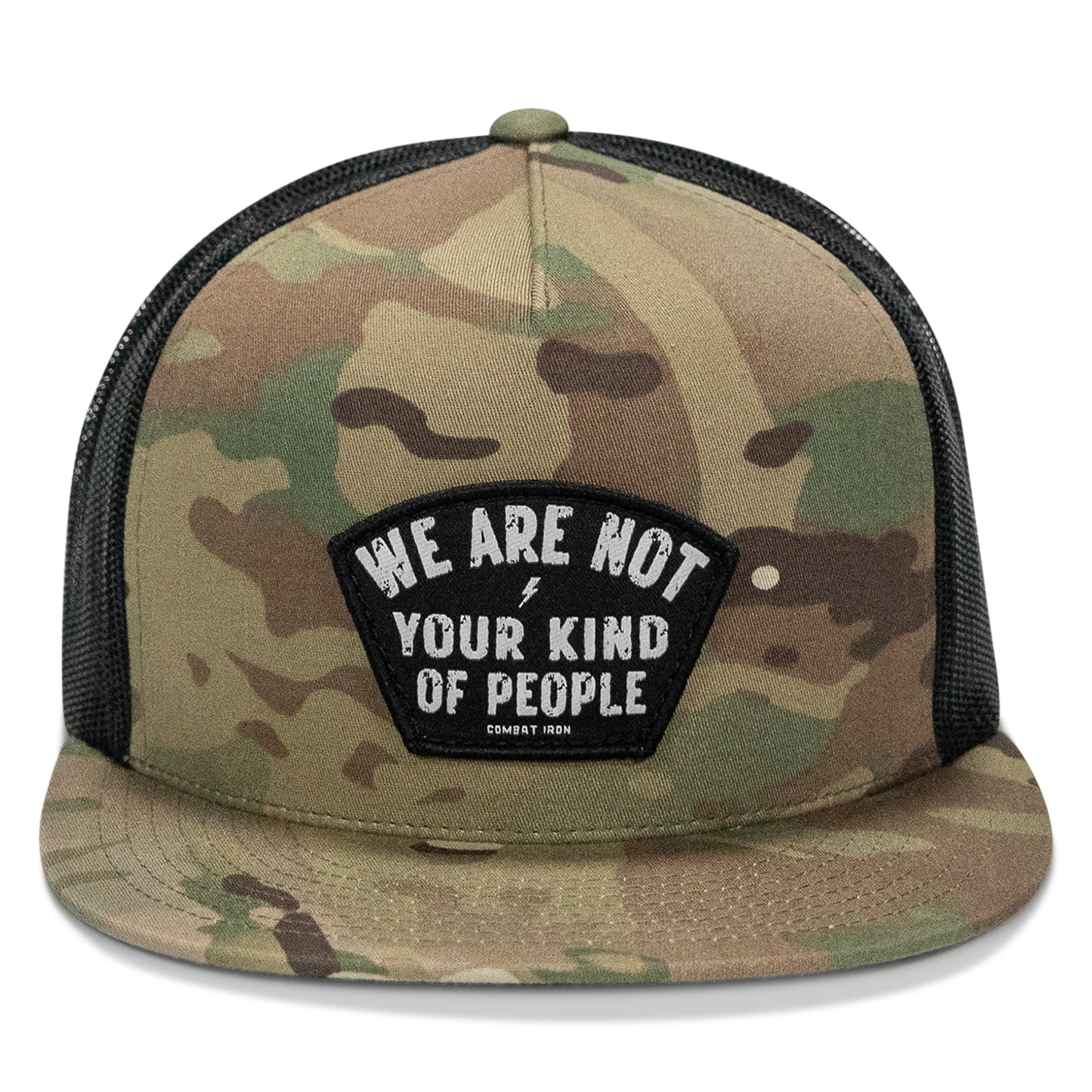 We Are Not Your Kind Of People Patch Flatbill Snapback Hat