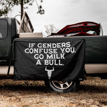 Load image into Gallery viewer, If Genders Confuse You, Go Milk A Bull 3'x5' Flag