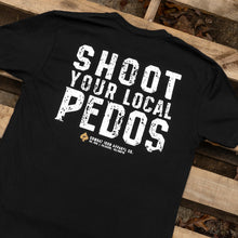 Load image into Gallery viewer, Back view of a black t-shirt with 'Shoot Your Local Pedos' printed clearly, designed by Combat Iron Apparel.