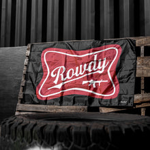 Load image into Gallery viewer, Rowdy 3'x5' Flag