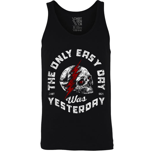 Only Easy Day Was Yesterday Skull Men's Tank