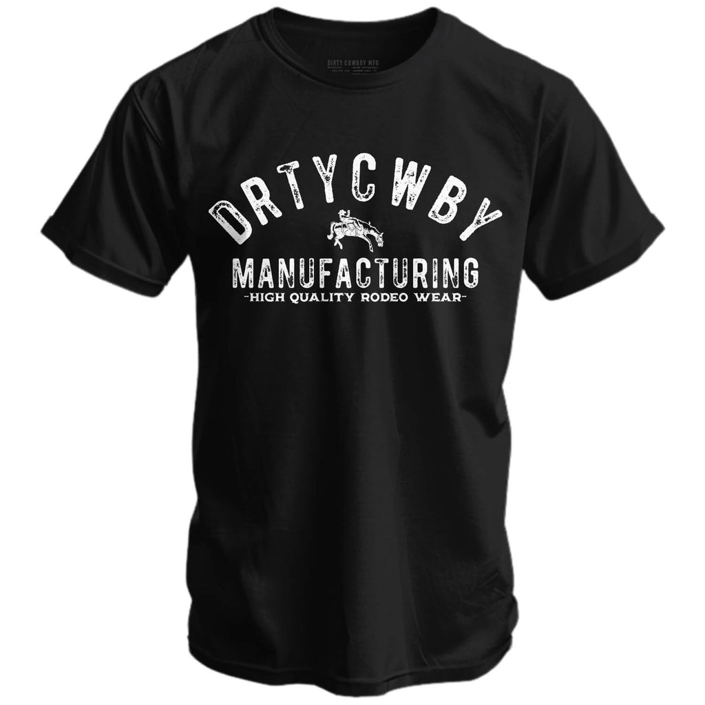 Classic black t-shirt showcasing 'DRTYCWBY MANUFACTURING - HIGH QUALITY RODEO WEAR' design, part of the Original Dirty Cowboy MFG series by Combat Iron Apparel.