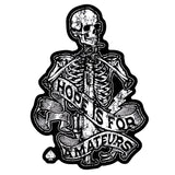 Hope Is For Amateurs Skeleton Decal