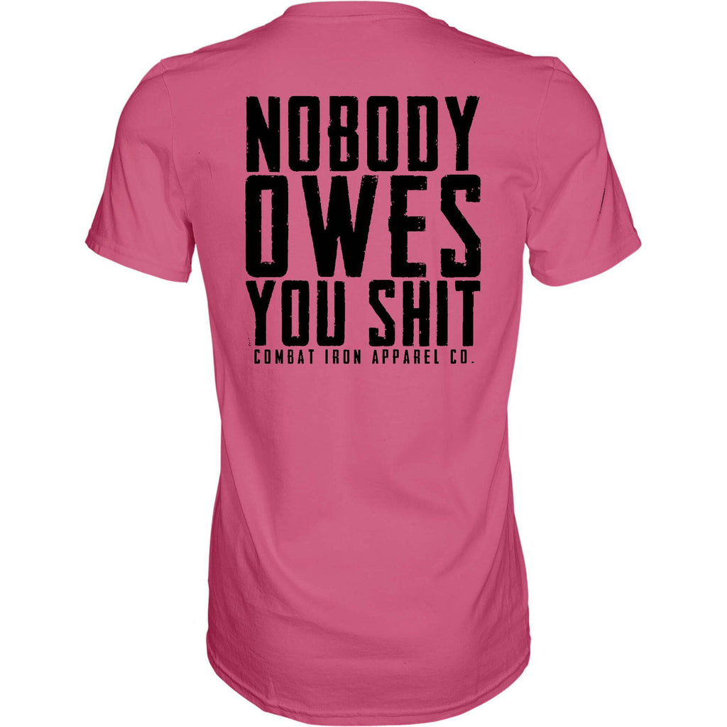 Nobody Owes You Men's T-Shirt
