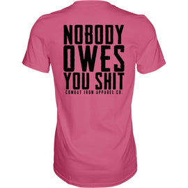 Nobody Owes You Men's T-Shirt