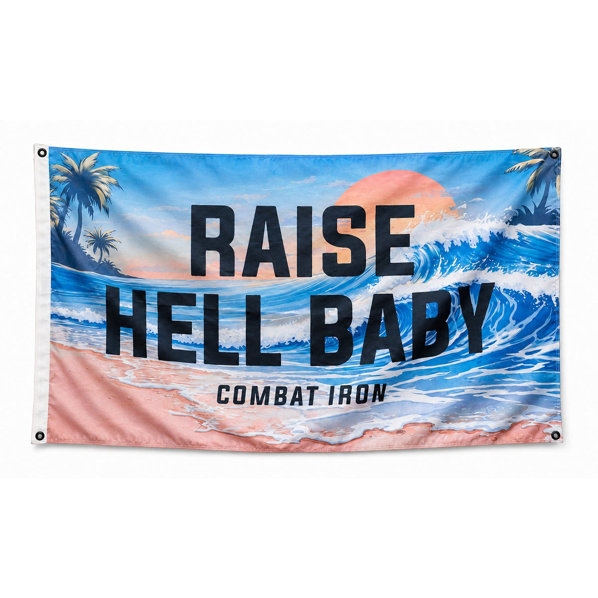 Raise Hell Baby 3' x 5' Flag