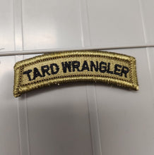 Load image into Gallery viewer, As Seen on Socials - Tard Wrangler - Tab - OCP w/Black