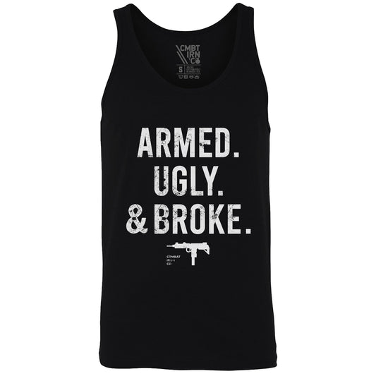 Armed, Ugly, And Broke Men's Tank